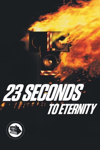Watch 23 Seconds to Eternity online