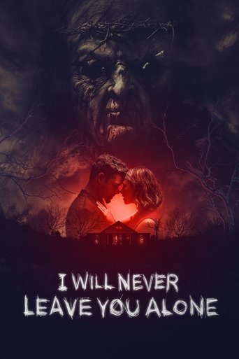 Watch I Will Never Leave You Alone online