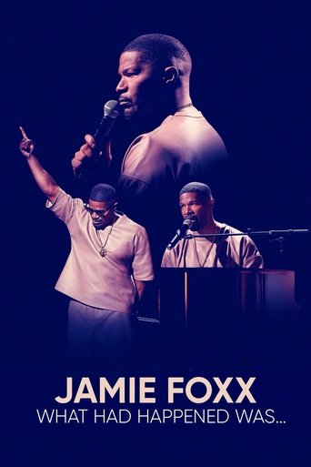 Watch Jamie Foxx: What Had Happened Was... online