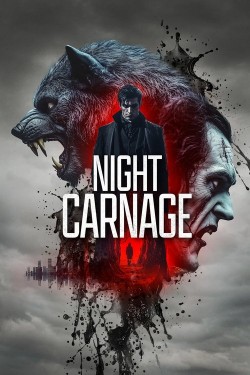 Watch Night Carnage online