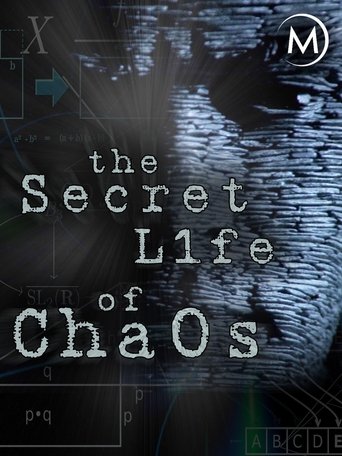 Watch The Secret Life of Chaos online